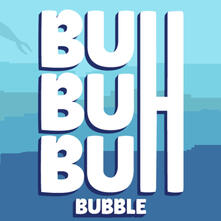 BuhBuhBuhBubble